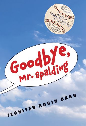 Cover image for Goodbye, Mr. Spalding