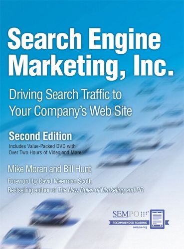 Search Engine Marketing, Inc.: Driving Search Traffic to Your Company's Web Site