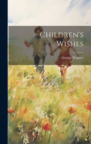 Cover image for Children's Wishes