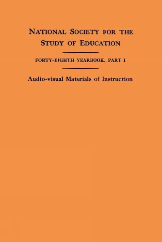 Cover image for National Society for the Study of Education Forty-Eighth Yearbook, Part I: Audio-Visual Materials of Instruction
