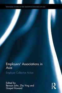 Cover image for Employers' Associations in Asia: Employer Collective Action