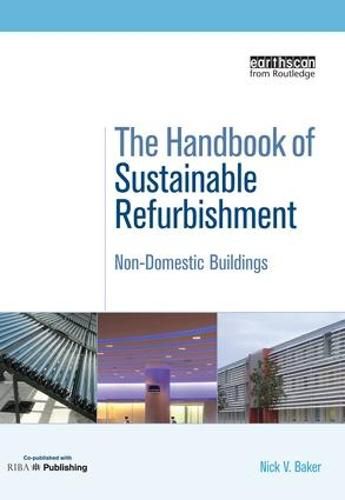 The Handbook of Sustainable Refurbishment: Non-Domestic Buildings