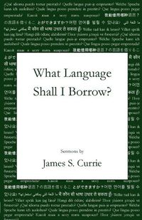 Cover image for What Language Shall I Borrow?