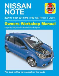 Cover image for Nissan Note petrol & diesel ('06-Sept '13) 06 to 63
