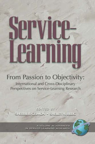 Cover image for From Passion to Objectivity: International and Cross-disciplinary Perspectives on Service-learning Research