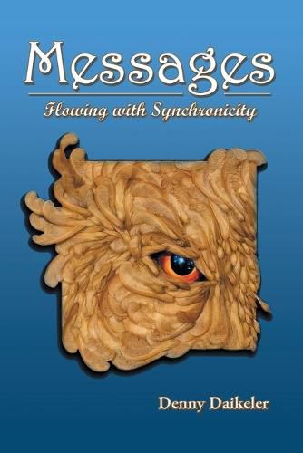 Cover image for Messages: Flowing with Synchronicity