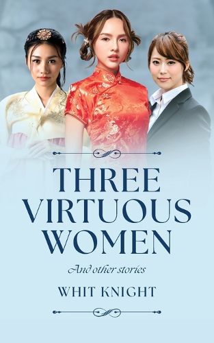Cover image for Three Virtuous Women