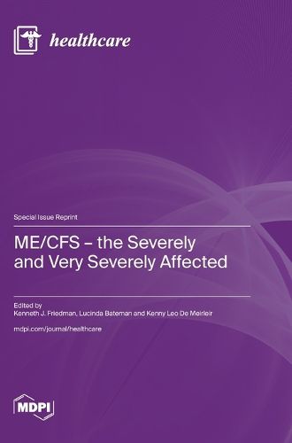 Cover image for ME/CFS - the Severely and Very Severely Affected