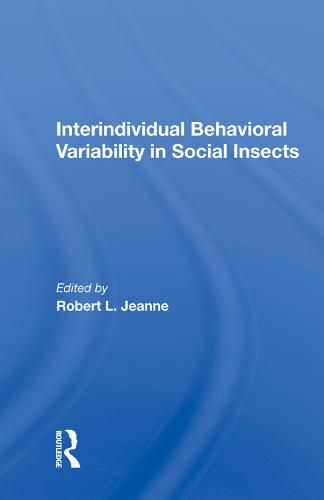 Cover image for Interindividual Behavioral Variability in Social Insects