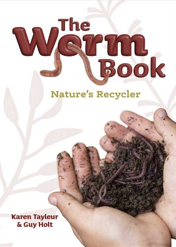 Cover image for The Worm Book - Nature's Recyclers