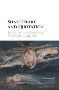 Cover image for Shakespeare and Quotation