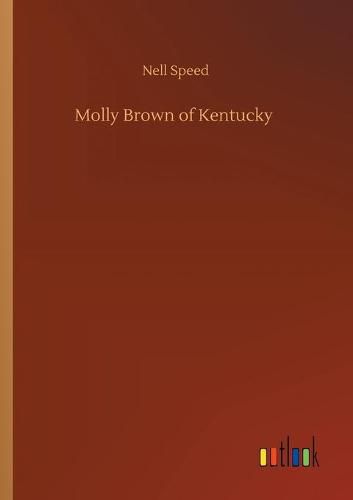 Cover image for Molly Brown of Kentucky