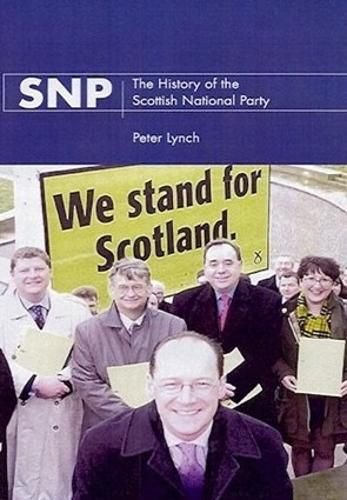 Cover image for Higher Purpose: History of the Scottish National Party and Nationalism in Scotland
