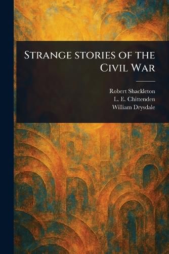 Cover image for Strange Stories of the Civil War