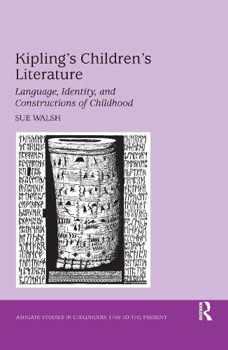 Cover image for Kipling's Children's Literature: Language, Identity, and Constructions of Childhood