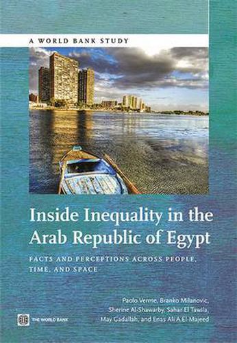 Cover image for Inside inequality in the Arab Republic of Egypt: facts and perceptions across people, time, and space