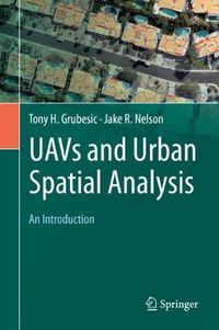 Cover image for UAVs and Urban Spatial Analysis: An Introduction