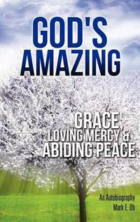 Cover image for God's Amazing Grace, Loving Mercy & Abiding Peace