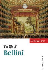 Cover image for The Life of Bellini