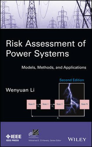 Cover image for Risk Assessment of Power Systems - Models, Methods  and Applications, Second Edition