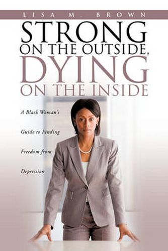 Cover image for Strong on the Outside, Dying on the Inside