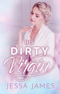 Cover image for His Dirty Virgin: Large Print