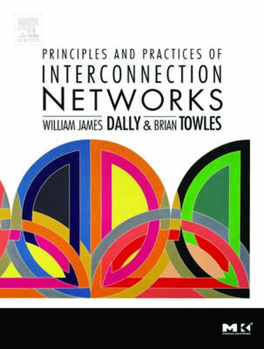 Cover image for Principles and Practices of Interconnection Networks