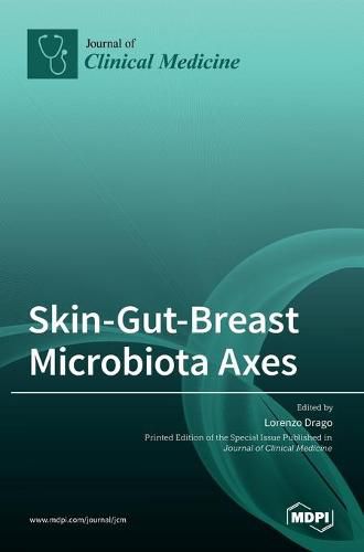 Cover image for Skin-Gut-Breast Microbiota Axes