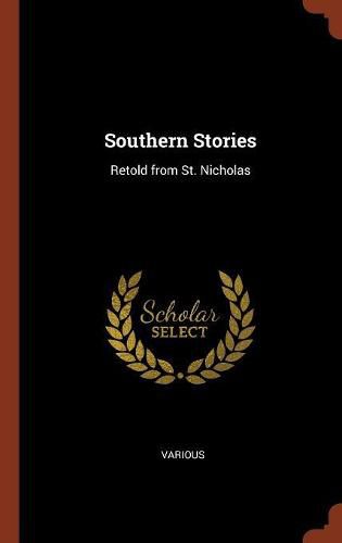 Cover image for Southern Stories: Retold from St. Nicholas