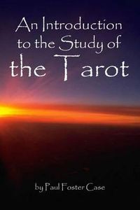 Cover image for An Introduction to the Study of the Tarot