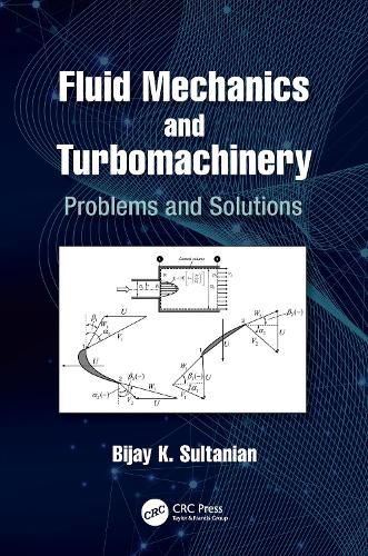 Cover image for Fluid Mechanics and Turbomachinery: Problems and Solutions