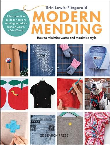 Cover image for Modern Mending: How to Minimize Waste and Maximize Style