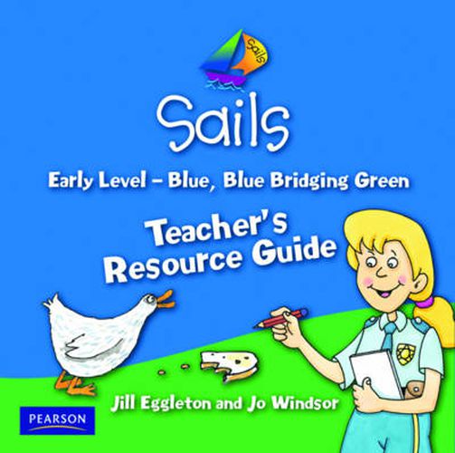 Cover image for Sails Early Blue, Blue Bridging Green Teacher's Resource Guide