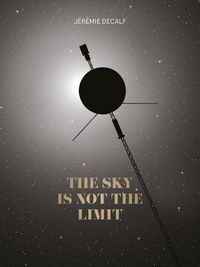 Cover image for The Sky Is Not the Limit