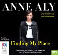 Cover image for Finding My Place: From Cairo to Canberra - the irresistible story of an irrepressible woman