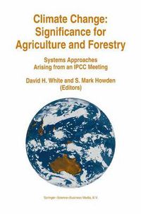 Cover image for Climate Change: Significance for Agriculture and Forestry: Systems Approaches Arising from an IPCC Meeting