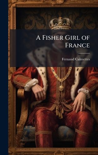 Cover image for A Fisher Girl of France