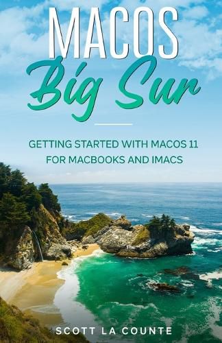 Cover image for MacOS Big Sur: Getting Started With MacOS 11 For Macbooks and iMacs