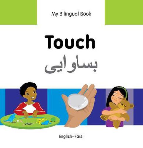 Cover image for My Bilingual Book -  Touch (English-Farsi)