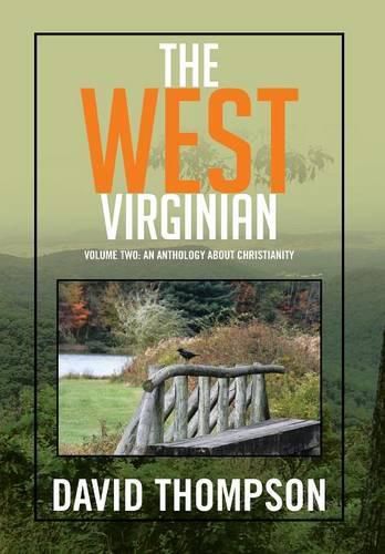 Cover image for The West Virginian: Volume Two: An Anthology About Christianity