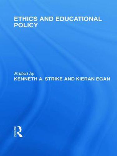 Cover image for Ethics and Educational Policy (International Library of the Philosophy of Education Volume 21)