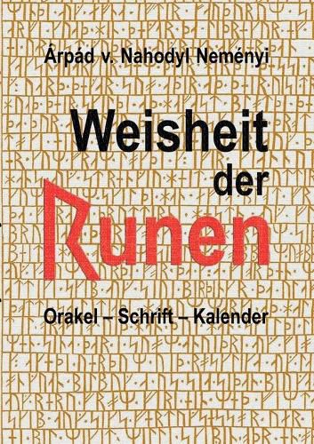 Cover image for Weisheit der Runen: Orakel, Schrift, Kalender