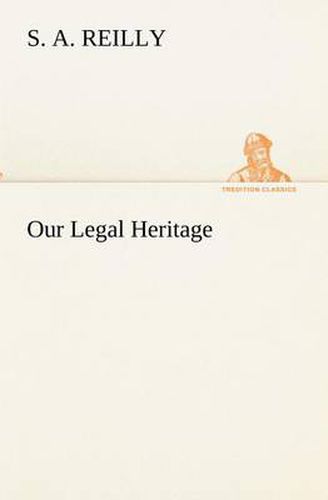 Cover image for Our Legal Heritage
