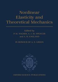 Cover image for Non-linear Elasticity and Theoretical Mechanics: In Honour of A.E.Green