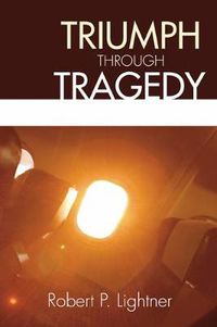 Cover image for Triumph Through Tragedy