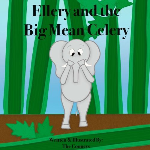 Cover image for Ellery and the Big, Mean Celery