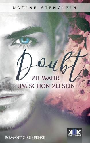 Cover image for Doubt: Zu wahr, um schoen zu sein