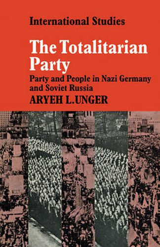 Cover image for The Totalitarian Party: Party and People in Nazi Germany and Soviet Russia