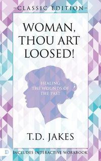 Cover image for Woman Thou Art Loosed! Original Edition