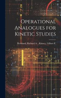 Cover image for Operational Analogues for Kinetic Studies